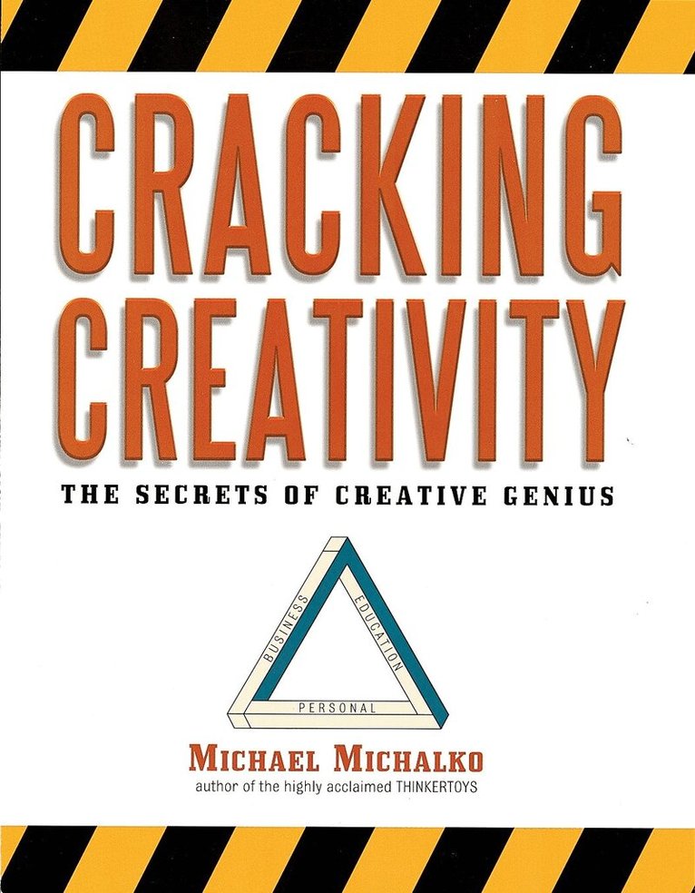 Michael Michalko - Cracking Creativity, Häftad
