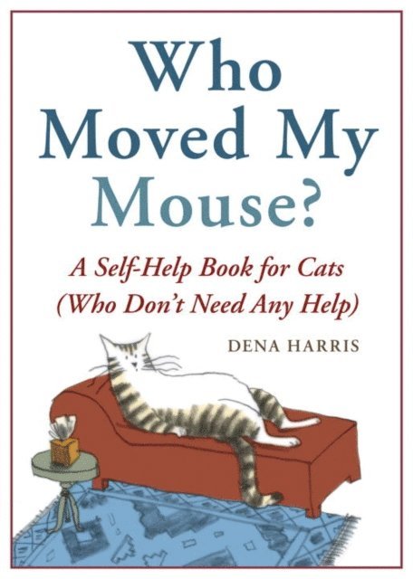 Dena Harris - Who Moved My Mouse?, E-bok. Tillgänglighet: Lägg i varukorg