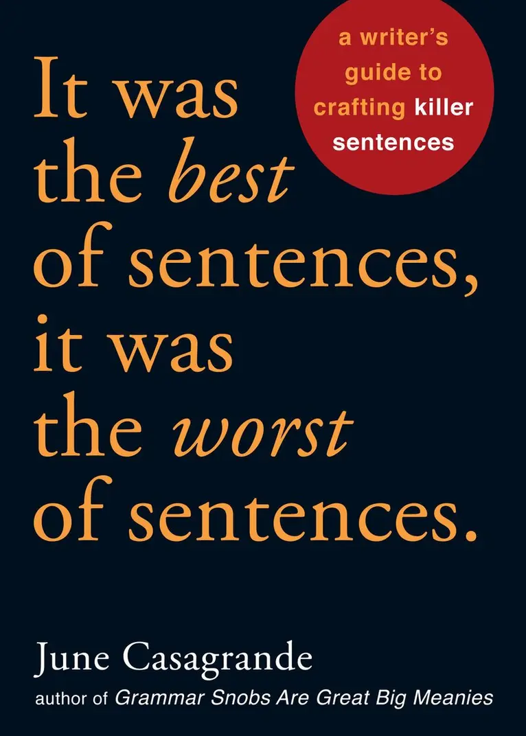 June Casagrande - It Was the Best of Sentences, It Was the Worst of Sentences, Häftad. Tillgänglighet: Lägg i varukorg