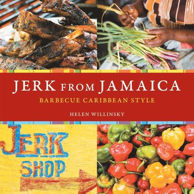 Jerk from Jamaica av Helen Willinsky