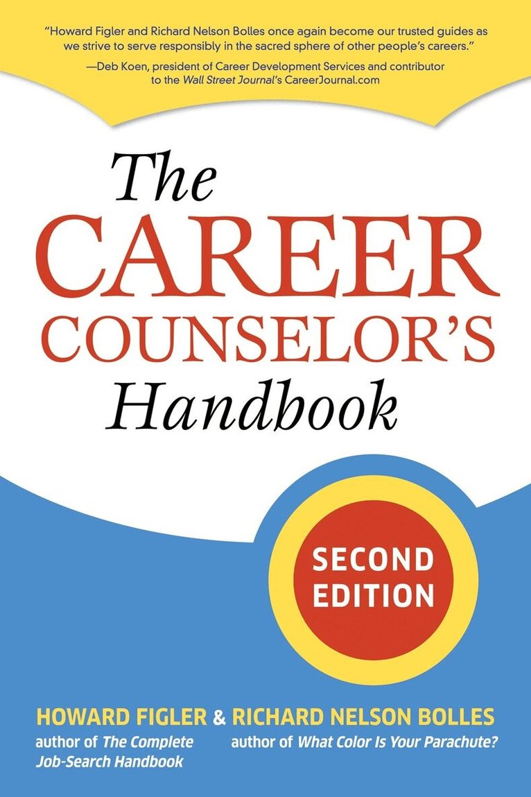 Howard Figler, Richard N. Bolles - Career Counselor's Handbook, Second Edition, Häftad