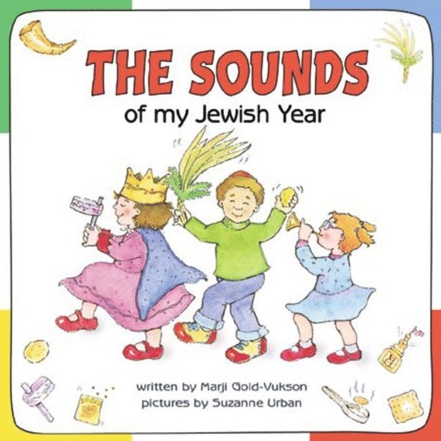 Marji Gold-Vukson - Sounds of My Jewish Year, E-bok