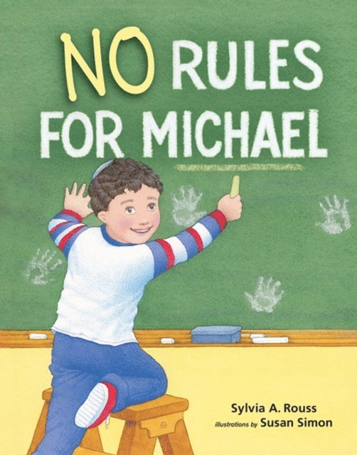 Sylvia A. Rouss - No Rules for Michael, E-bok