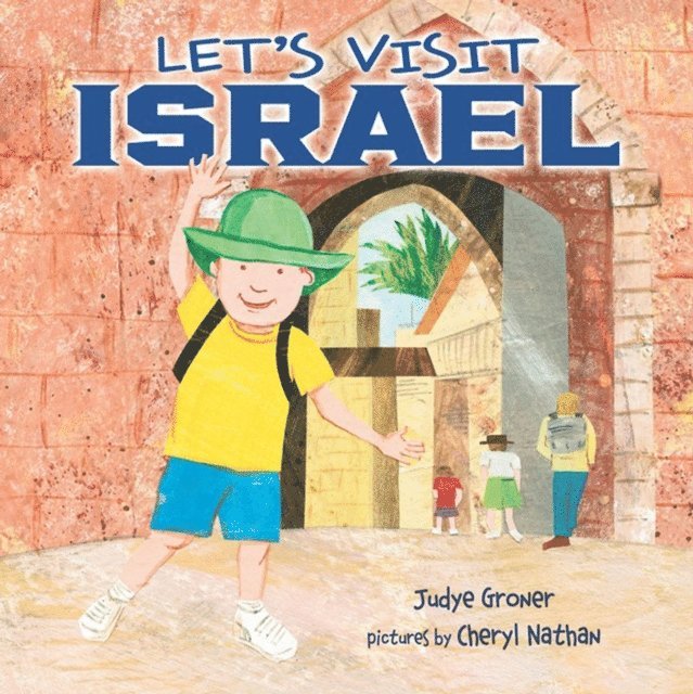 Judye Groner - Let's Visit Israel, E-bok