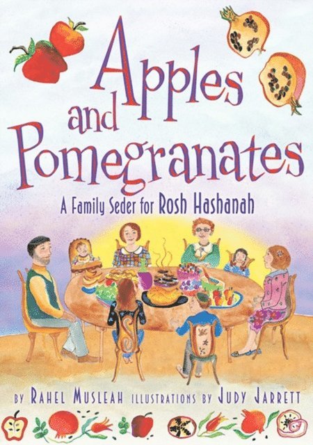 Rahel Musleah - Apples and Pomegranates, E-bok