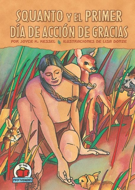 Joyce K. Kessel - Squanto y el primer Día de Acción de Gracias (Squanto and the First Thanksgiving), E-bok