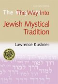 The Way into Jewish Mystical Tradition: v. 4