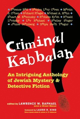 Lawrence W. Raphael, Lawrence W. Raphael - Criminal Kabbalah, Häftad