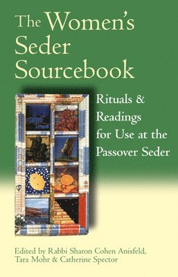 Sharon Cohen Anisfield, Tara Mohr, Catherine Spector - Women's Seder Sourcebook, Häftad