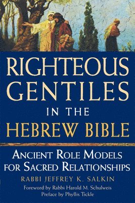 Rabbi Jeffrey K. Salkin - Righteous Gentiles in the Hebrew Bible, Häftad