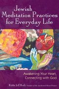 Jewish Meditation Practices for Everyday Life