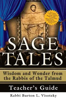 Rabbi Burton L. Visotzky - Sage Tales Teacher's Guide, Häftad. Tillgänglighet: Lägg i varukorg