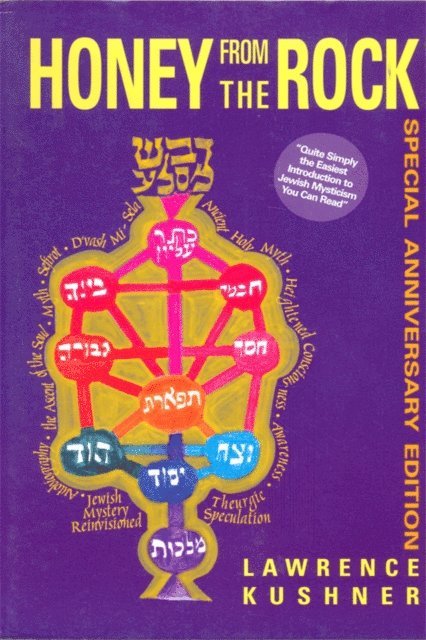 Rabbi Lawrence Kushner - Honey from the Rock, E-bok