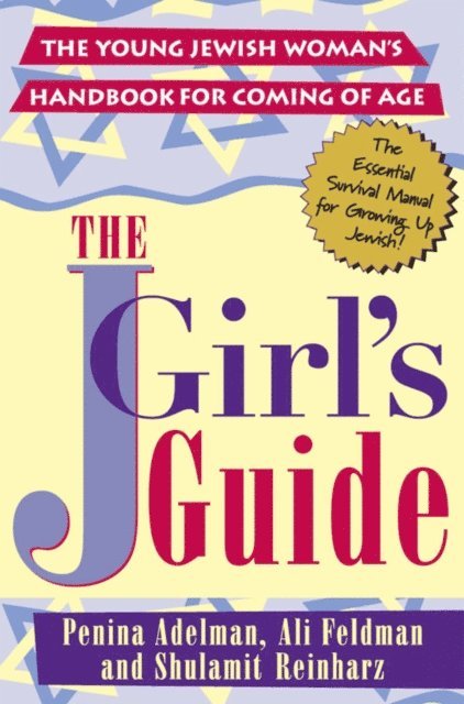 Dr. Shulamit Reinharz, Ali Feldman, Penina Adelman - JGirls Guide, E-bok