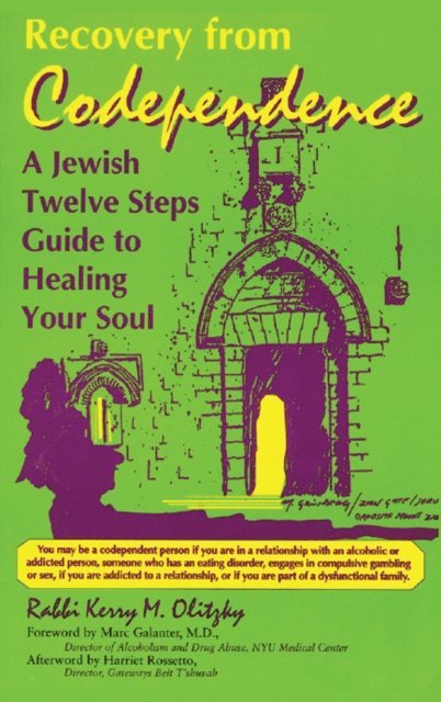 Rabbi Kerry M. Olitzky - Recovery from Codependence, E-bok