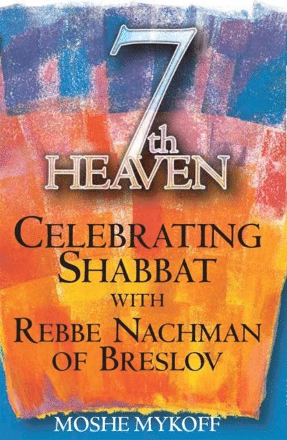 Moshe Mykoff - Seventh Heaven, E-bok
