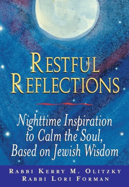 Kerry M. Olitzky, Lori Forman-Jacobi - Restful Reflections, E-bok