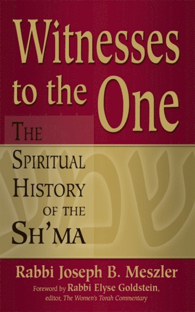 Rabbi Joseph B. Meszler - Witnesses to the One, E-bok. Tillgänglighet: Lägg i varukorg