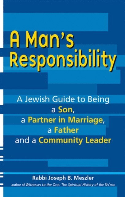 Rabbi Joseph B. Meszler - Man's Responsibility, E-bok. Tillgänglighet: Lägg i varukorg