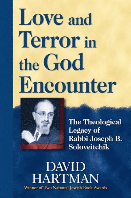 David Hartman - Love and Terror in the God Encounter, E-bok