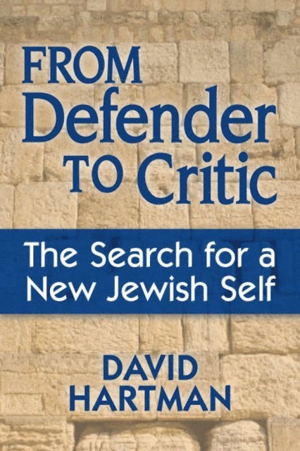 David Hartman - From Defender to Critic, E-bok