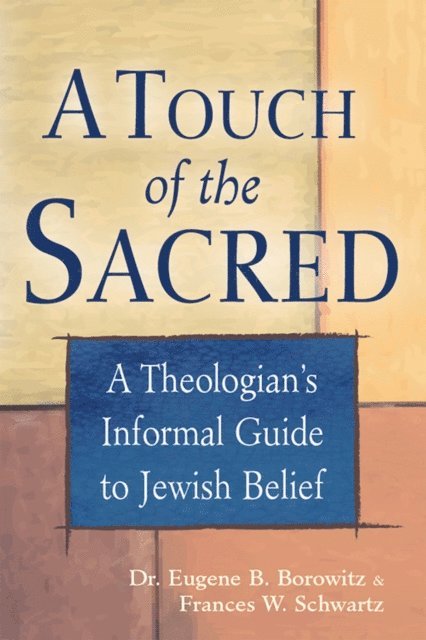 Frances Schwartz, Dr. Eugene B. Borowitz - Touch of the Sacred, E-bok
