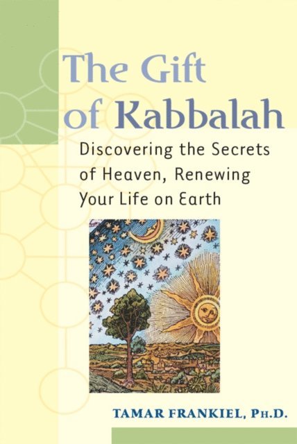 PhD Tamar Frankiel - Gift of Kabbalah, E-bok