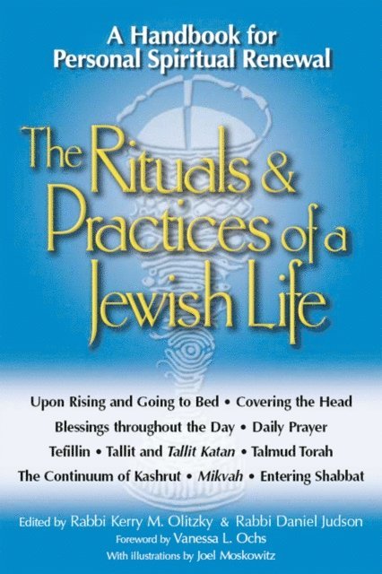 Daniel Judson, Kerry M. Olitzky - Rituals & Practices of a Jewish Life, E-bok