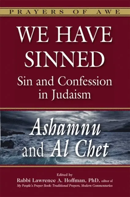 PhD Rabbi Lawrence A. Hoffman - We Have Sinned, E-bok. Tillgänglighet: Lägg i varukorg