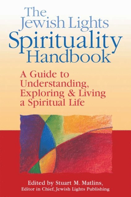 Stuart M. Matlins - Jewish Lights Spirituality Handbook, E-bok
