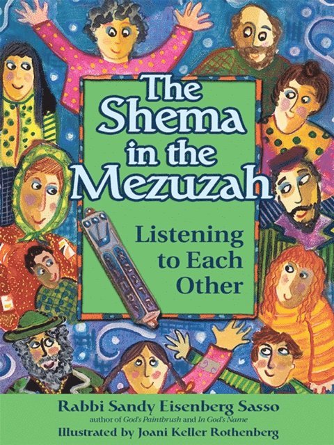 Rabbi Sandy Eisenberg Sasso - Shema in the Mezuzah, E-bok