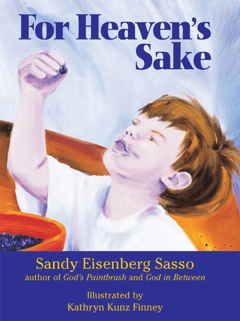 Rabbi Sandy Eisenberg Sasso - For Heaven's Sake, E-bok