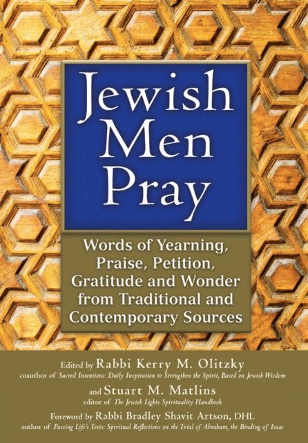 Rabbi Kerry M. Olitzky, Stuart M. Matlins - Jewish Men Pray, E-bok