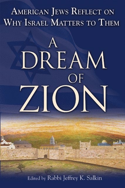 Rabbi Jeffrey K. Salkin - Dream of Zion, E-bok