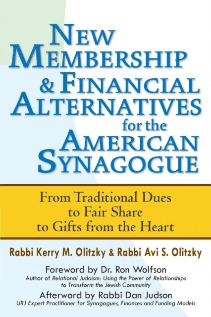 Rabbi Avi S. Olitzky, Rabbi Kerry M. Olitzky - New Membership & Financial Alternatives for the American Synagogue, E-bok