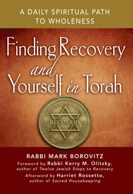 Rabbi Mark Borovitz - Finding Recovery and Yourself in Torah, E-bok