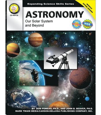 Don Powers, John B. Beaver - Astronomy, Grades 6 - 12: Our Solar System and Beyond, Häftad