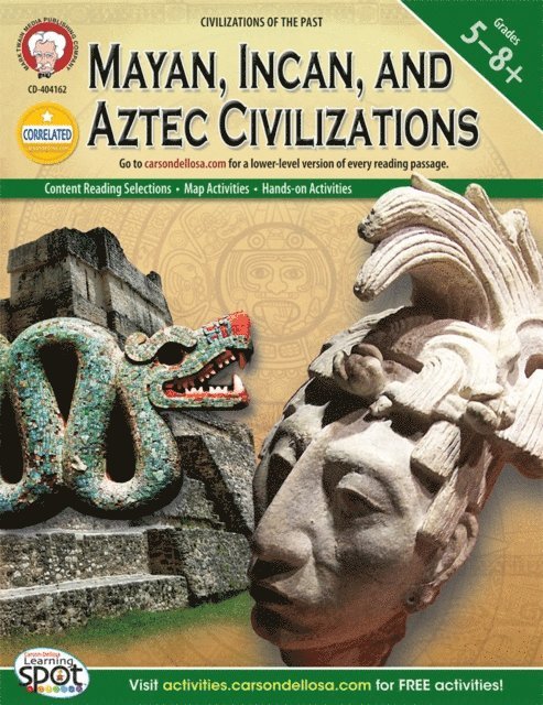 Michael Kramme - Mayan, Incan, and Aztec Civilizations, Grades 5 - 8, E-bok