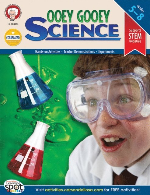 Carolyn Craig, Schyrlet Cameron - Ooey Gooey Science, Grades 5 - 8, E-bok
