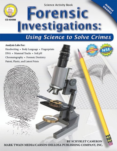 Suzanne Myers, Janie Doss, Schyrlet Cameron - Forensic Investigations, Grades 6 - 8, E-bok