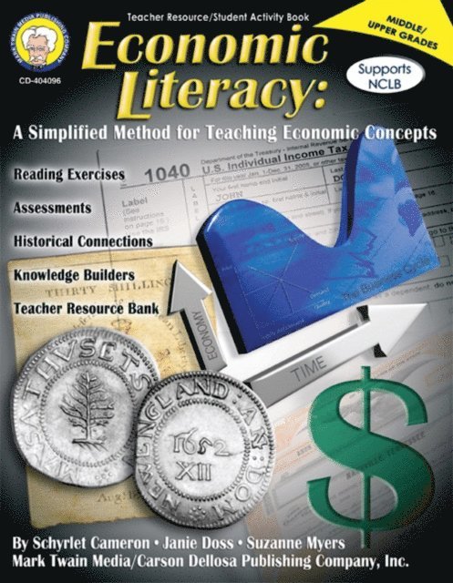 Suzanne Myers, Janie Doss, Schyrlet Cameron - Economic Literacy, Grades 6 - 12, E-bok