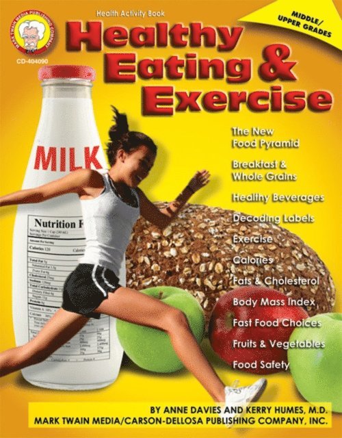 Kerry Humes, Anne Davies - Healthy Eating and Exercise, Grades 6 - 12, E-bok
