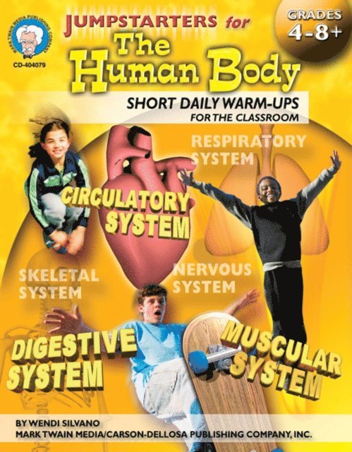 Wendi Silvano - Jumpstarters for the Human Body, Grades 4 - 8, E-bok