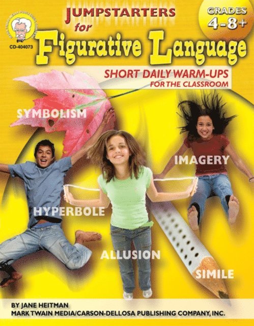 Jane Heitman - Jumpstarters for Figurative Language, Grades 4 - 8, E-bok