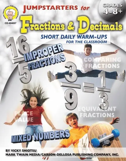 Vicky Shiotsu - Jumpstarters for Fractions & Decimals, Grades 4 - 8, E-bok. Tillgänglighet: Lägg i varukorg