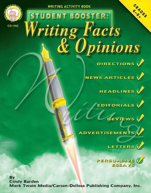 Cindy Barden - Student Booster: Writing Facts and Opinions, Grades 4 - 8, E-bok