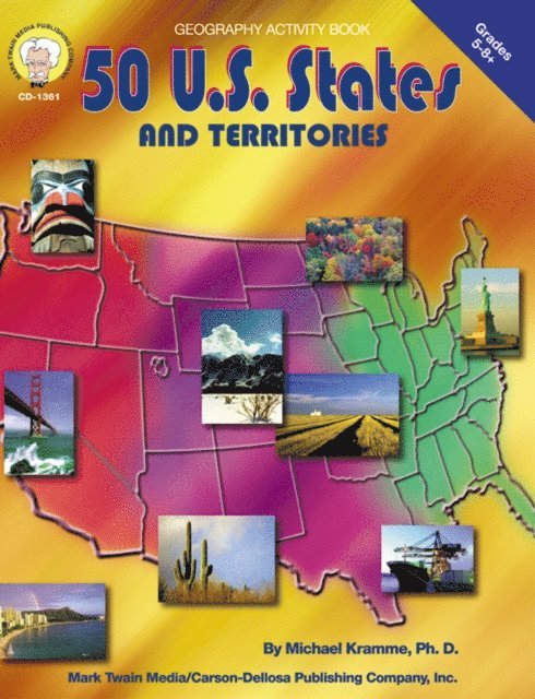 Michael Kramme - 50 U.S States and Territories, Grades 5 - 8, E-bok