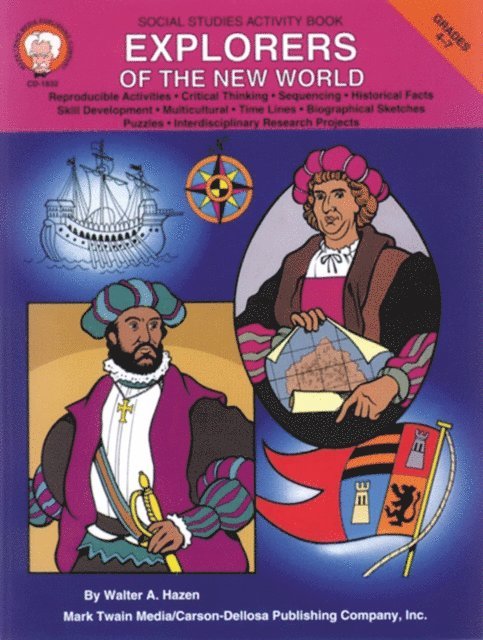 Explorers of the New World, Grades 4 - 7