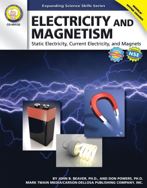 Don Powers, John B. Beaver - Electricity and Magnetism, Grades 6 - 12, E-bok