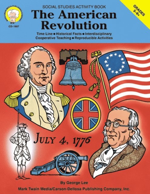 George R. Lee - American Revolution, Grades 5 - 8, E-bok